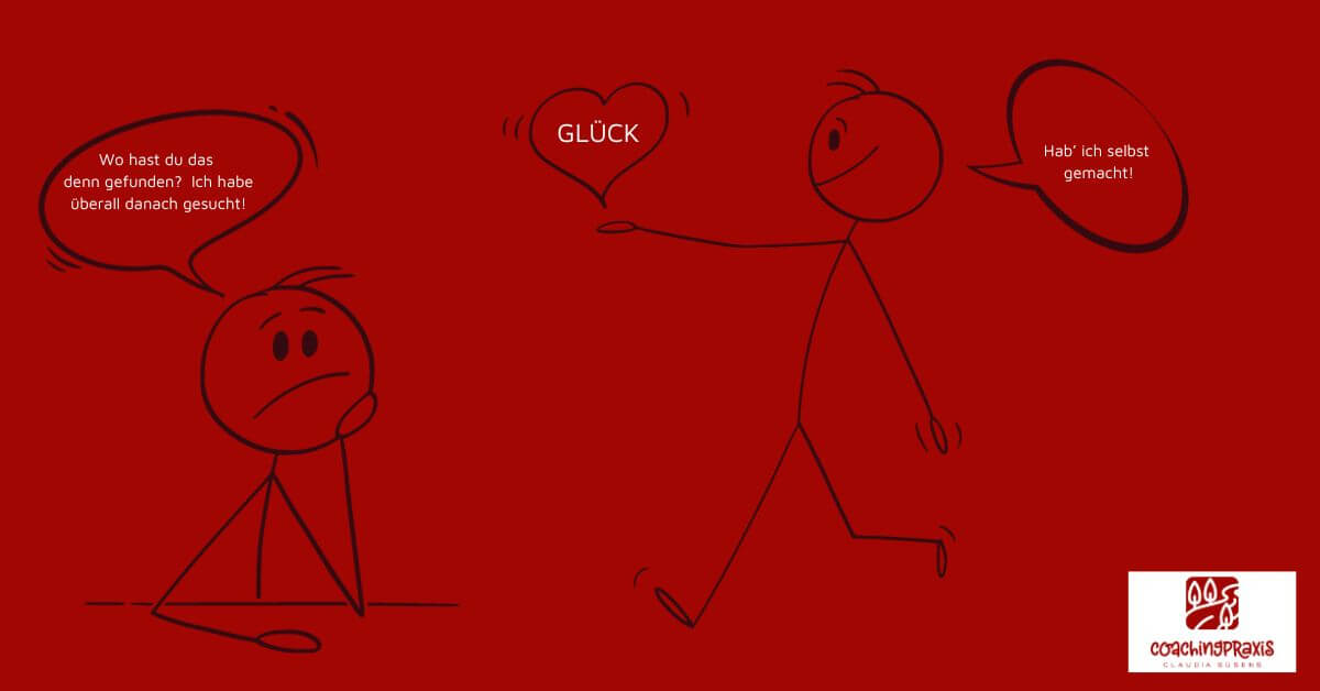 GLÜCK Was ist Coaching und für wen ist es hilfreich? Dieses Bild zeigt zwei Strichmännchen, die miteinander sprechen. Über das Glück. Das eine, sagt zum anderen, dass es das Glück selbst gemacht hat.